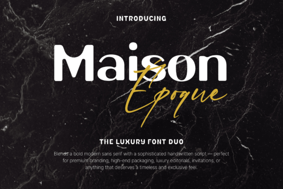 Maison Époque Duo: A Typeface for Branding
